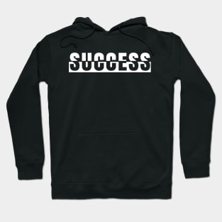 Success Hoodie